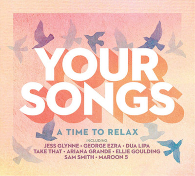 Various Artists Your Songs: A Time to Relax (CD) Box Set (UK IMPORT)