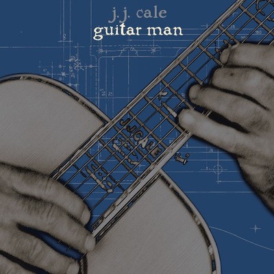 J.J. Cale - Guitar Man [New CD]