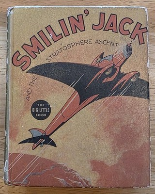 Smilin' Jack Stratosphere Ascent Big Little Book 1937 1152 Whitman Publishing!!