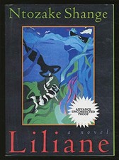 Liliane: Resurrection of the Daughter by Shange, Ntozake