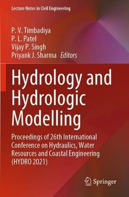 Hydrology and Hydrologic Modelling: Proceedings of 26th International Conference