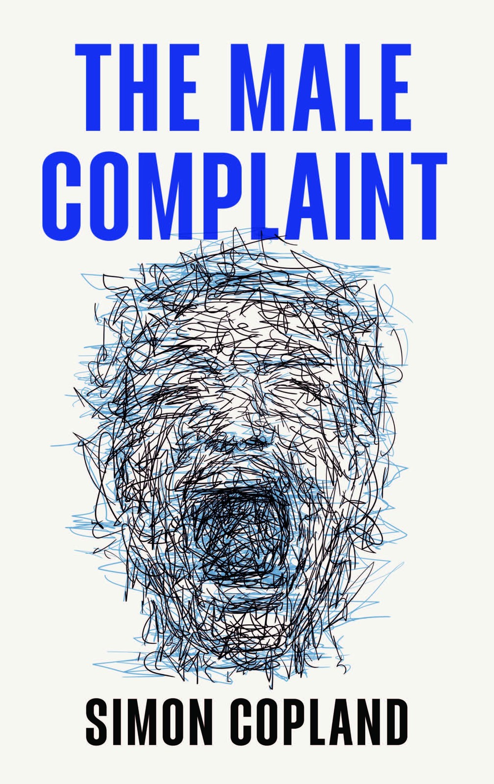 The Male Complaint: The Manosphere and Misogyny Online. Copland, Copla HB**