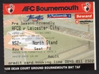 Football Ticket stub AFC Bournemouth v Leicester City 2003 Pre Season Friendly