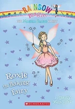 The Magical Crafts Fairies #7: Roxie the Baking Fairy, Volume 7