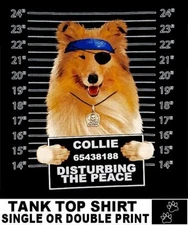 VERY COOL COLLIE MUG SHOT FUNNY DOG ART TANK TOP WS771