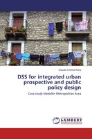 DSS For Integrated Urban Prospective And Public Policy Design | Rave | Englisch