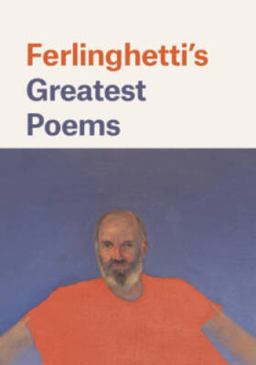 Ferlinghetti's Greatest Poems - Hardcover By Ferlinghetti, Lawrence - GOOD