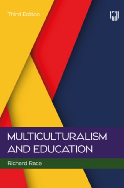 Multiculturalism and Education, 3e 9780335249619 - Free Tracked Delivery