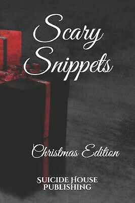 Scary Snippets: Christmas Edition By Melody Grace - New Copy - 9781704391397