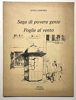 N. Campora - Saga di povera gente: Foglie al vento - ed. 1988