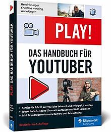Play!: Das neue Handbuch für YouTuber. Alles für de... | Buch | Zustand sehr gut