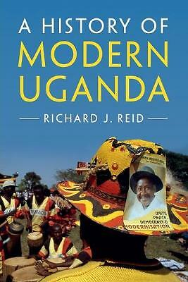 A History of Modern Uganda Reid Paperback Cambridge University Press