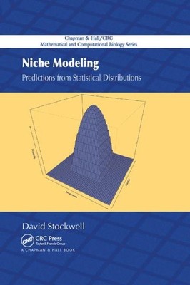 Niche Modeling : Predictions from Statistical Distributions, Paperback by Sto...