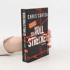Der Vollstrecker  |  Chris Carter