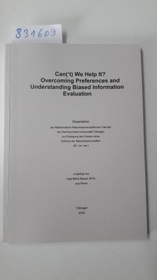 Can('t) we help it?: overcoming preferences and understanding biased information