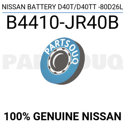 B4410JR40B Genuine Nissan NISSAN BATTERY D40T/D40TT -80D26L B4410-JR40B