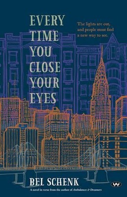 Every Time You Close Your Eyes by Bel Schenk (English) Paperback Book
