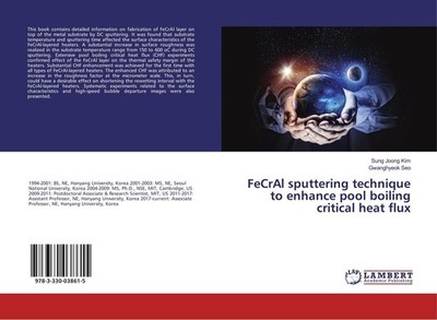FeCrAl sputtering technique to enhance pool boiling critical heat flux Sung Joon