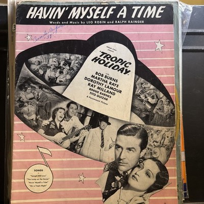 1938 Tropic Holiday Dorothy Lamour Ray Milland ''Havin Myself a Time'' Sheet Music