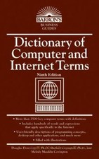 Dictionary of Computer and Internet Terms Barron's Business Guides 