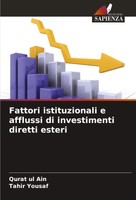 Qurat Ul Ain (U. A.) | Fattori Istituzionali E Afflussi Di Investimenti...