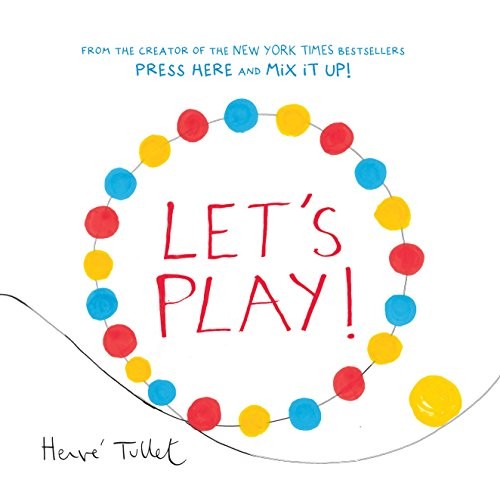 Let's Play! by Herve Tullet (Hardcover, 2016) - Image 4