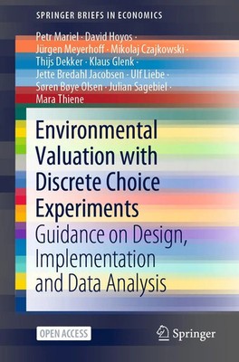 Environmental Valuation with Discrete Choice Experiments | Petr Mariel (u. a.)