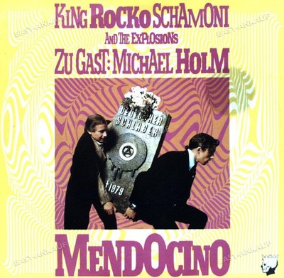 King Rocko Schamoni And The Explosions Zu Gast: Michael Holm - Mendocino 7'' '