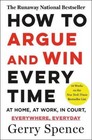 Gerry Spence How to Argue & Win Every Time (Paperback)