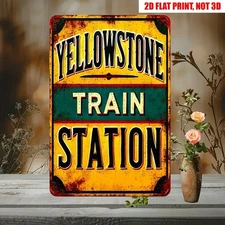 TIN SIGN Yellowstone Train Station Sign Rustic Western Lovers Garage Cave Cafe
