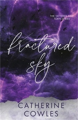 Fractured Sky: A Tattered & Torn Special Edition (Paperback or Softback)