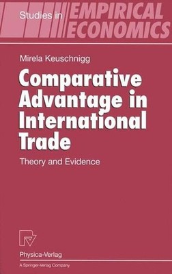 Comparative Advantage in International Trade. Theory and Evidence (Studies in Em