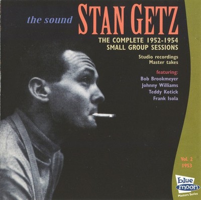 Stan Getz - The Sound - The Complete 1952-1954 Small Group Sessions Vol. 2 1953 