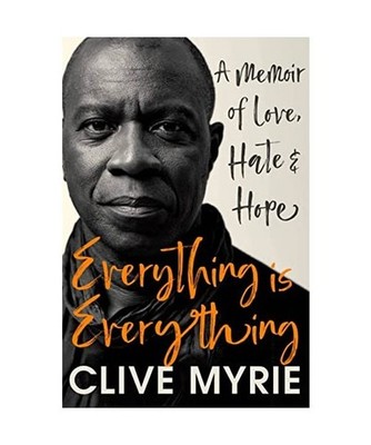 Everything is Everything: A Memoir of Love, Hate & Hope: A Memoir of Love, Hate 