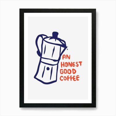 Honest Good Coffee 2 Kunstdruck gerahmt Wandbild Poster Leinwanddruck Bild