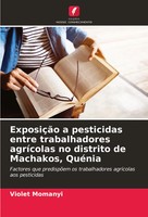 ExposiçãO A Pesticidas Entre Trabalhadores AgríColas No Distrito De Machakos,...