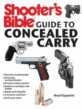 Shooter's Bible Guide to Concealed Carry by Fitzpatrick, Brad