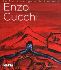 La transavanguardia italiana. Enzo Cucchi - [Prearo]