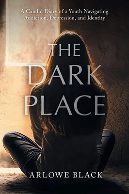 The Dark Place Arlowe Black Taschenbuch Englisch 2025 FriesenPress