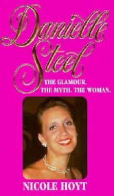 Danielle Steel - Mass Market Paperback By Hoyt, Nicole - GOOD