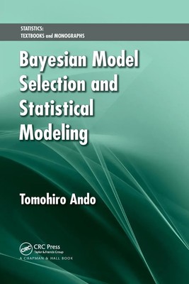 Bayesian Model Selection and Statistical Modeling Tomohiro Ando Taschenbuch 2019