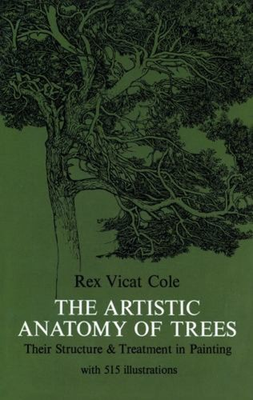 #ad Artistic Anatomy of Trees Paperback Rex V. Cole $9.09