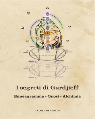 I segreti di Gurdjieff. Enneagramma Gnosi Alchimia Andrea Bertolini Taschenbuch