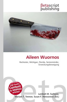 Lambert M. Surhone (u. a.) | Aileen Wuornos | Taschenbuch | Deutsch (2026)