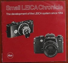 SMALL LEICA CHRONICLE THE DEVELOPMENT OF THE LEICA SYSTEM SINCE 1914 Unknown Bi