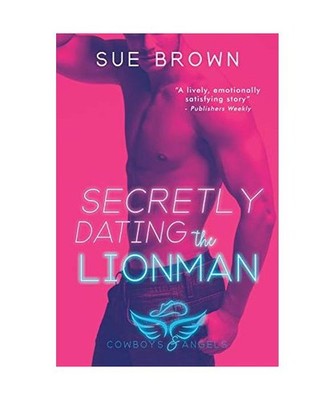 Secretly Dating the Lionman, Sue Brown