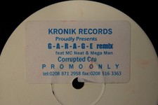 Corrupted Cru Feat MC Neat & Megaman - G-A-R-A-G-E Remix (12", Promo, W/Lbl, ...