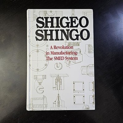 Shigeo Shingo - A Revolution in Manufacturing   The SMED System - Hard - X555z