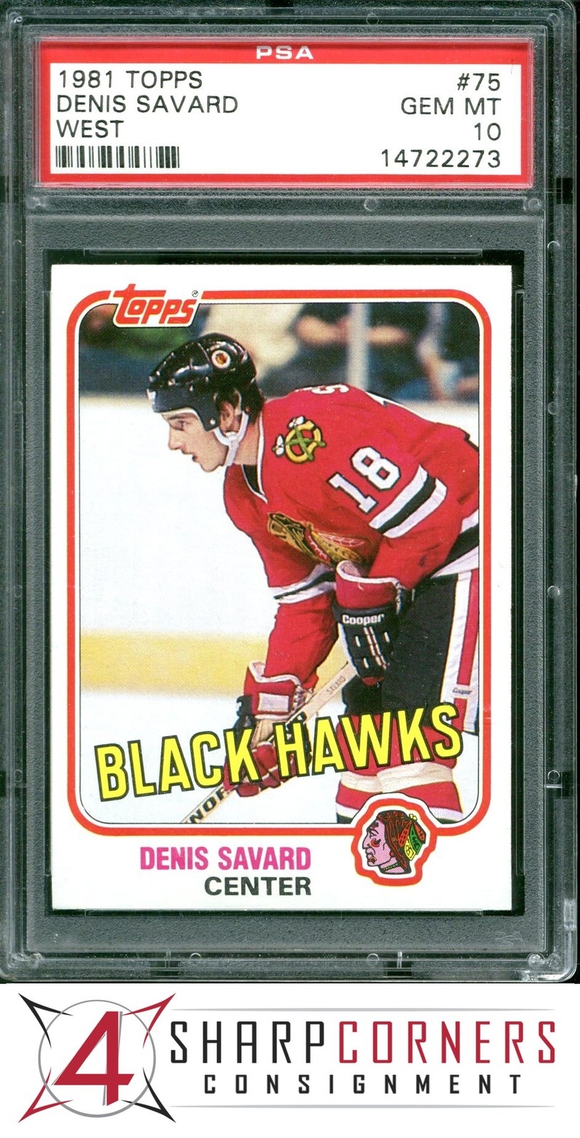 1981 TOPPS WEST #75 DENIS SAVARD RC BLACK HAWKS HOF PSA 10