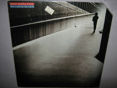 RED GARLAND So Long Blues ORIGINAL SEALED NEW LP 1984 Kenny Burrell Ron Carter